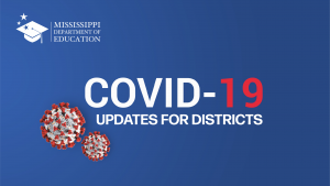 Covid-19 Updates for Districts