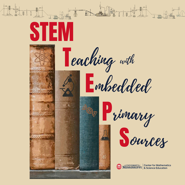 STEM Teaching with Embedded Primary Sources (STEPS) offered