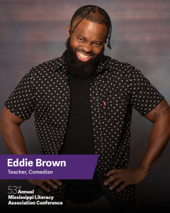 Eddie Brown - Teacher/comedian 