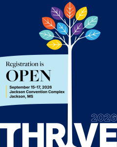 Registration is open for the 2026 THRIVE. The event is September 15-17, 2026 at the Jackson Convention Complex in Jackson, Mississippi.